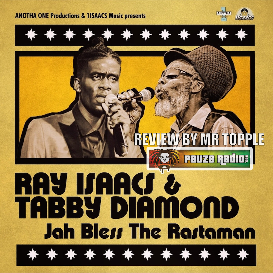 Ray Isaacs & Tabby Diamond – Jah Bless The Rastaman