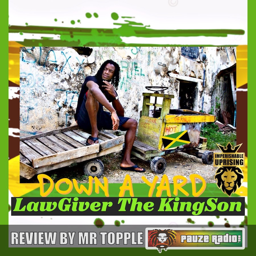 LawGiver The Kingson – Down A Yard