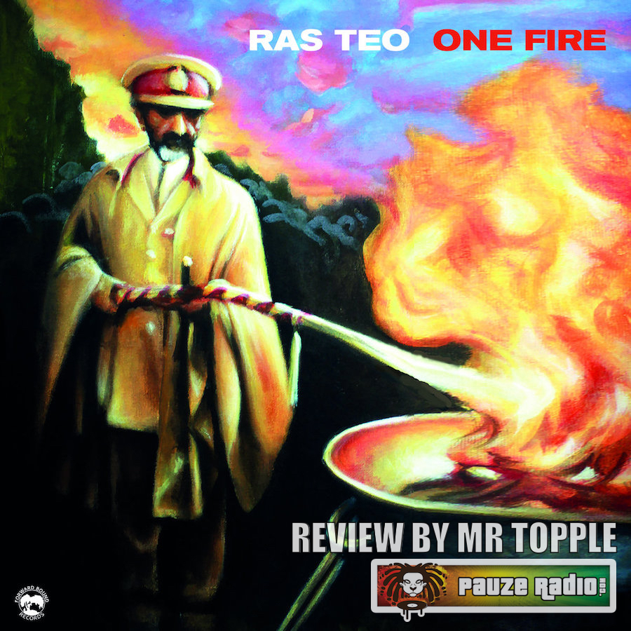 Ras Teo – One Fire EP