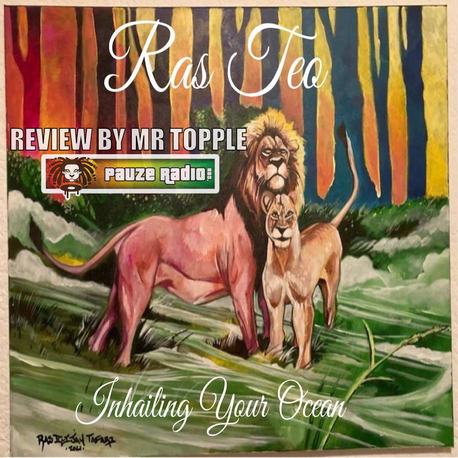 Ras Teo – Inhailing Your Ocean