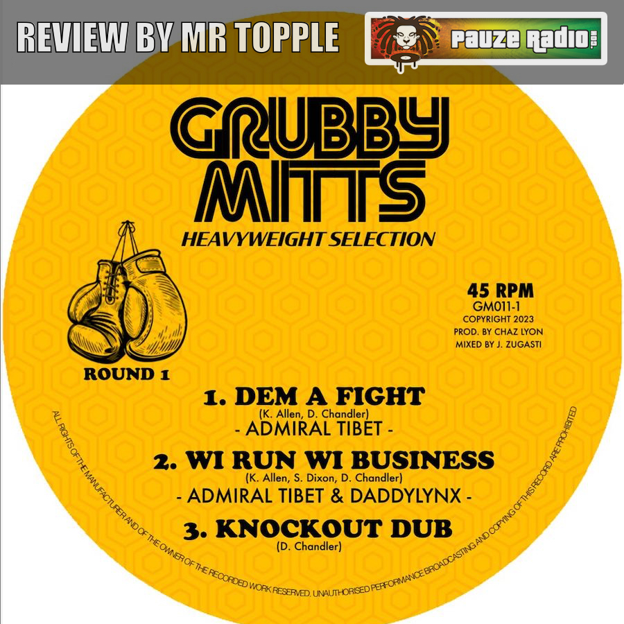 Grubby Mitts – Dem a Fight EP