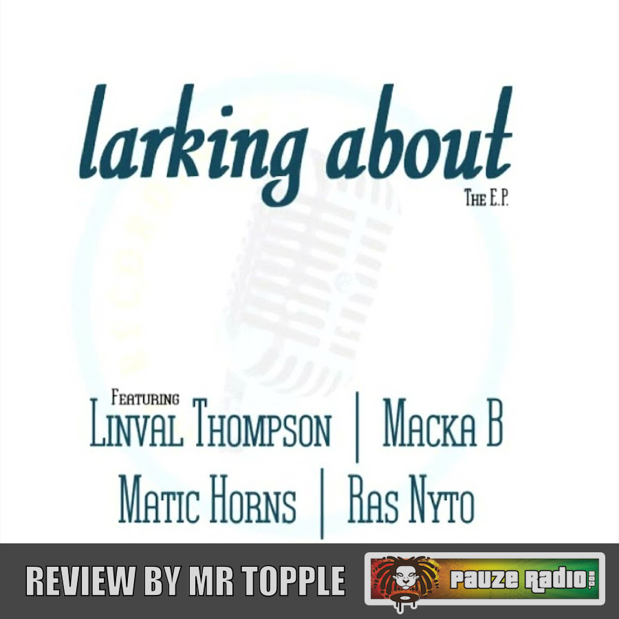 Various Artists – Larking About EP