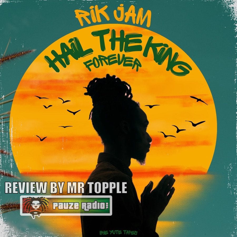 Rik Jam – Hail The King Forever