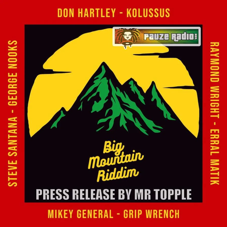 Big Mountain Riddim