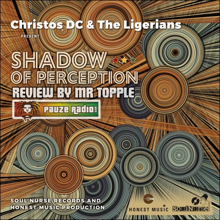 Christos DC & The Ligerians – Shadow Of Perception
