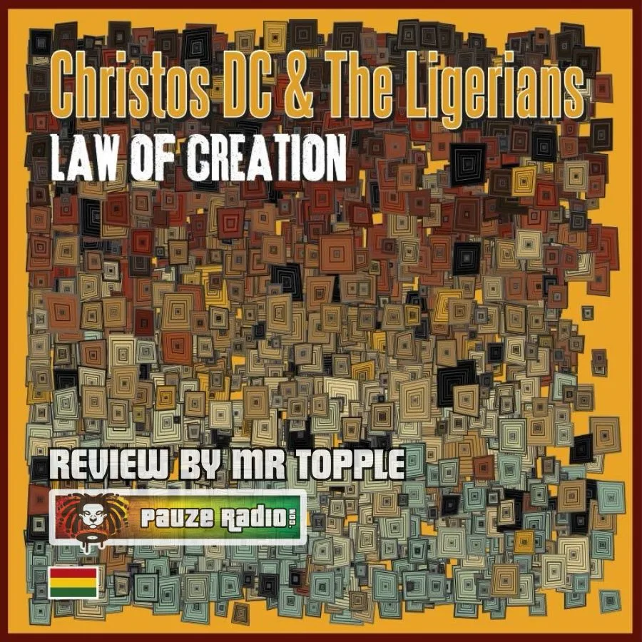 Christos DC & The Ligerians – Law Of Creation