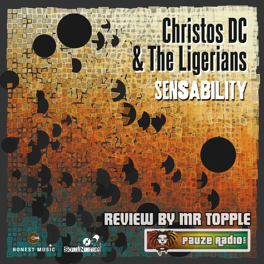 Christos DC & The Ligerians – Sensability