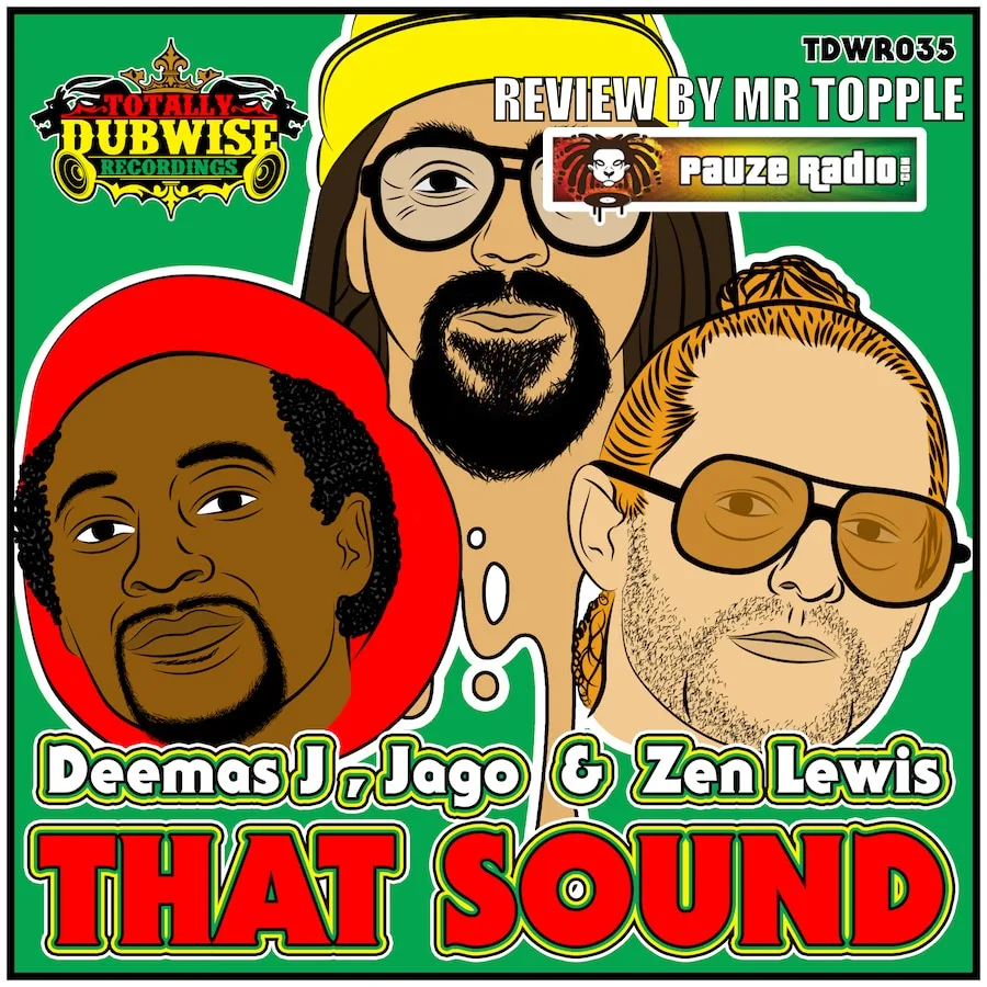 Deemas J, Jago & Zen Lewis – That Sound