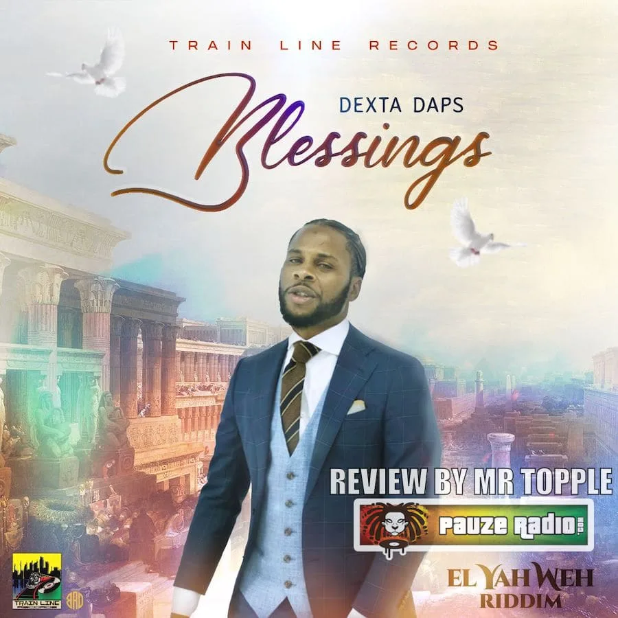 Dexta Daps – Blessings
