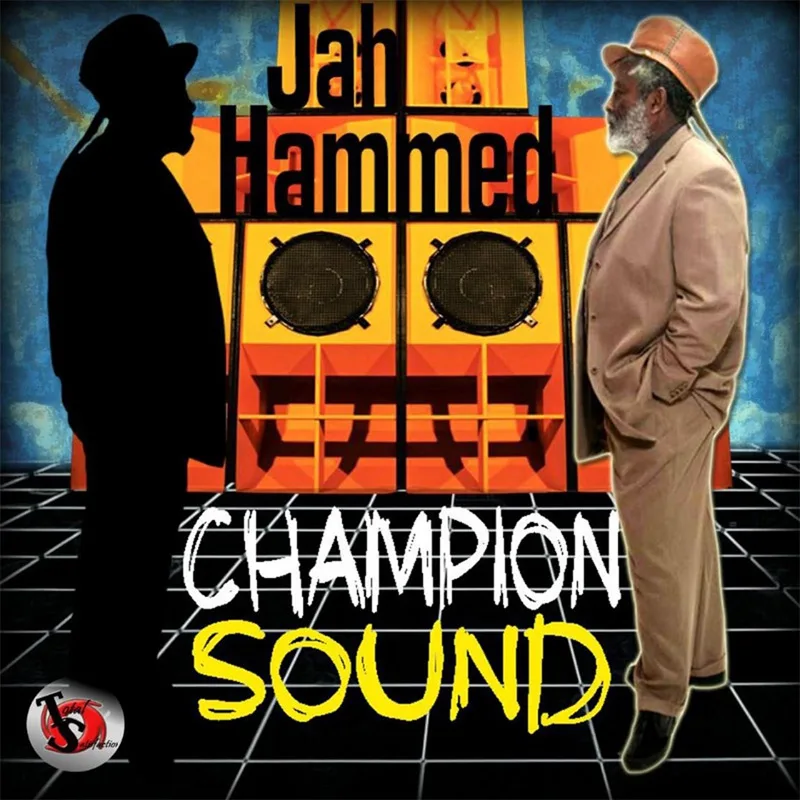 Jah Hammed – Champion Sound