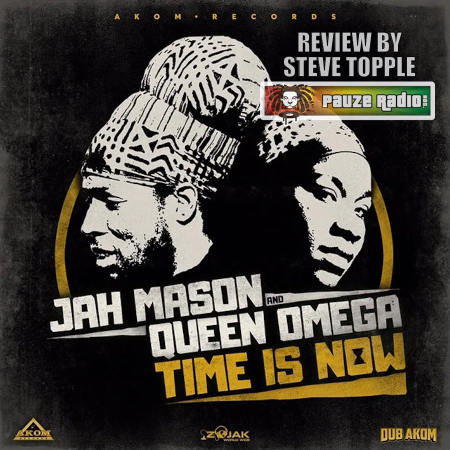 Jah Mason & Queen Omega – Time Is Now