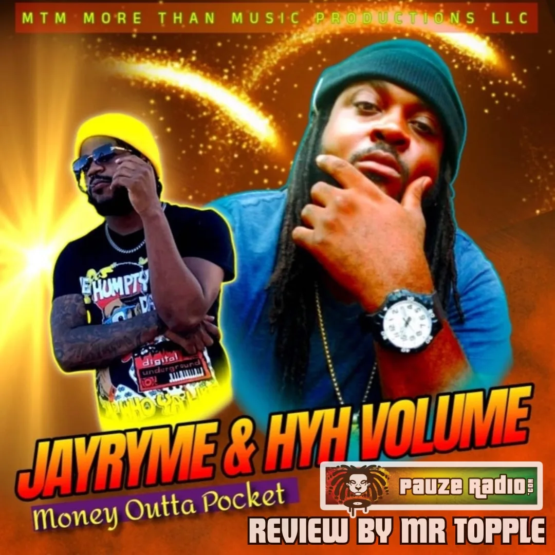 JayRyme and Hyh Volume – Money Outta Pocket