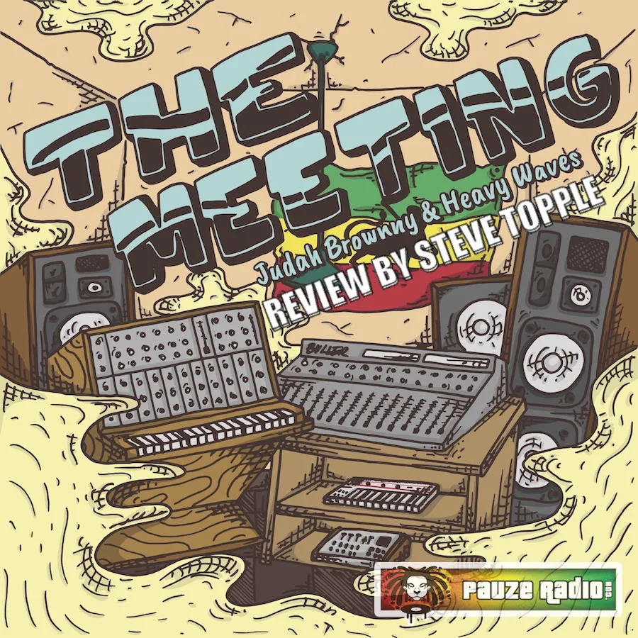 Judah Brownny & Heavy Waves – The Meeting