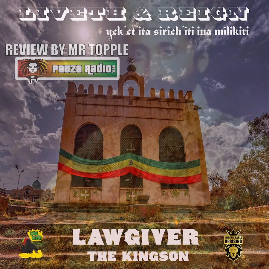 LawGiver The Kingson – Liveth & Reign