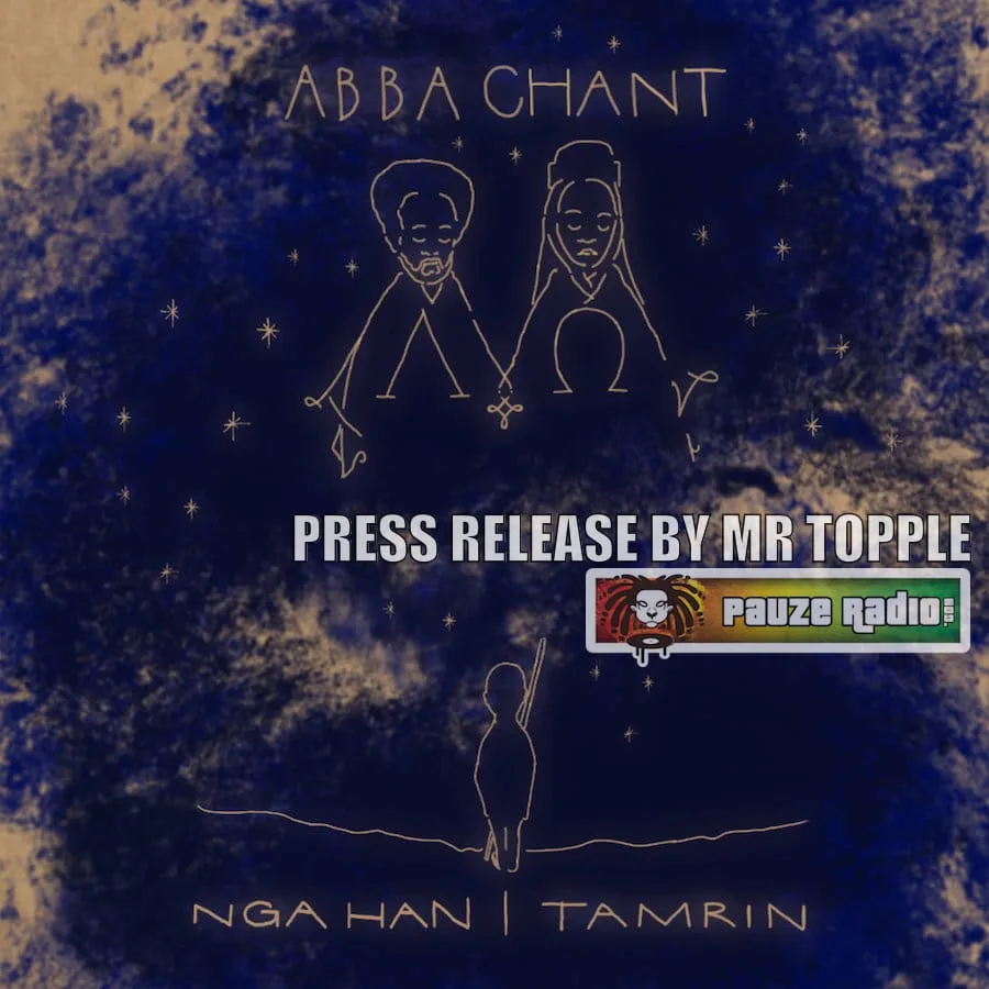 Nga Han + Tamrin - Abba Chant