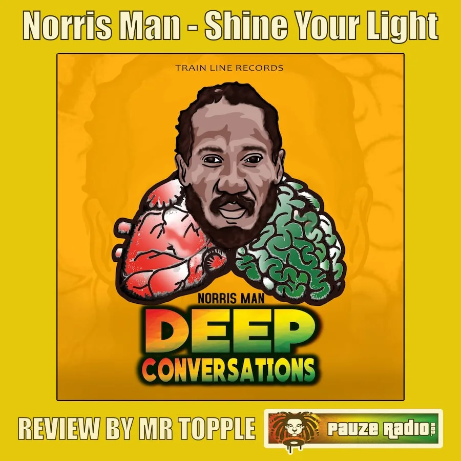 Norris Man – Shine Your Light
