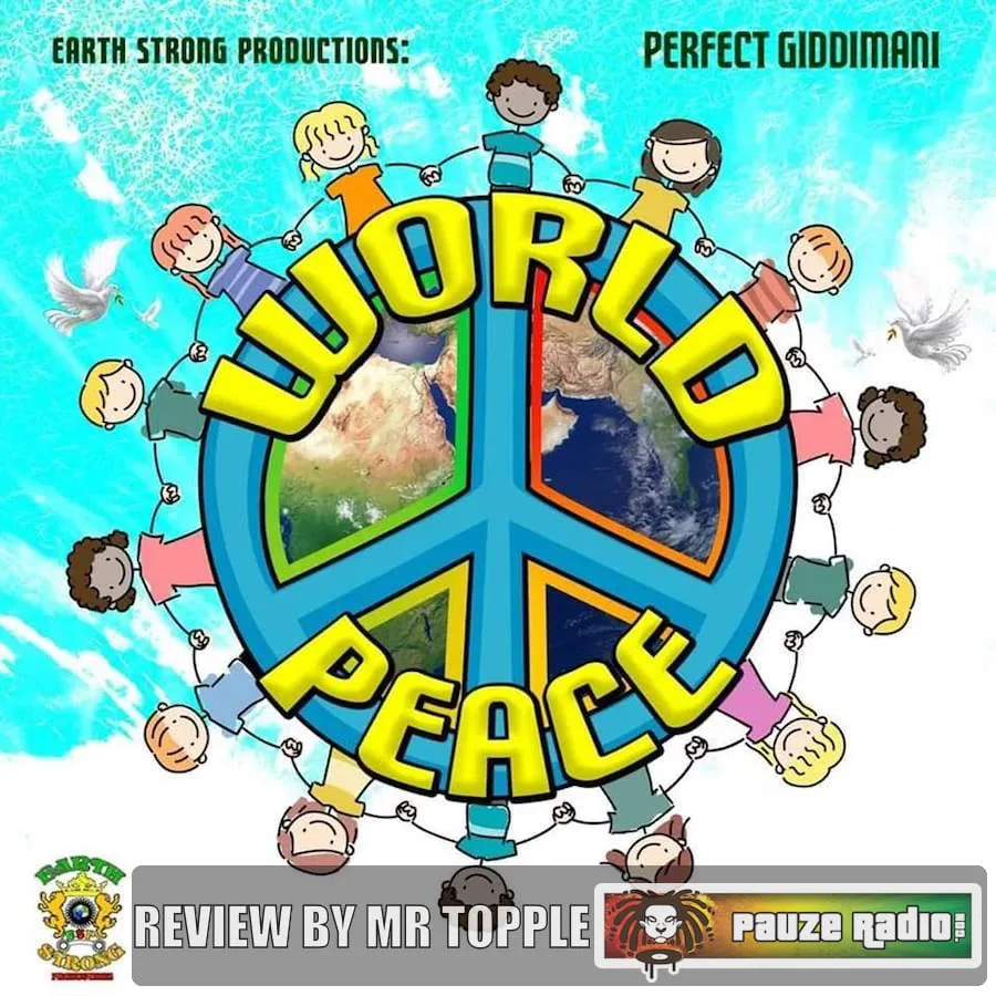 Perfect Giddimani – World Peace
