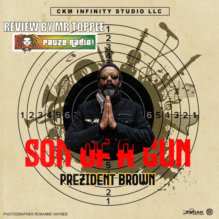 Prezident Brown – Son Of A Gun