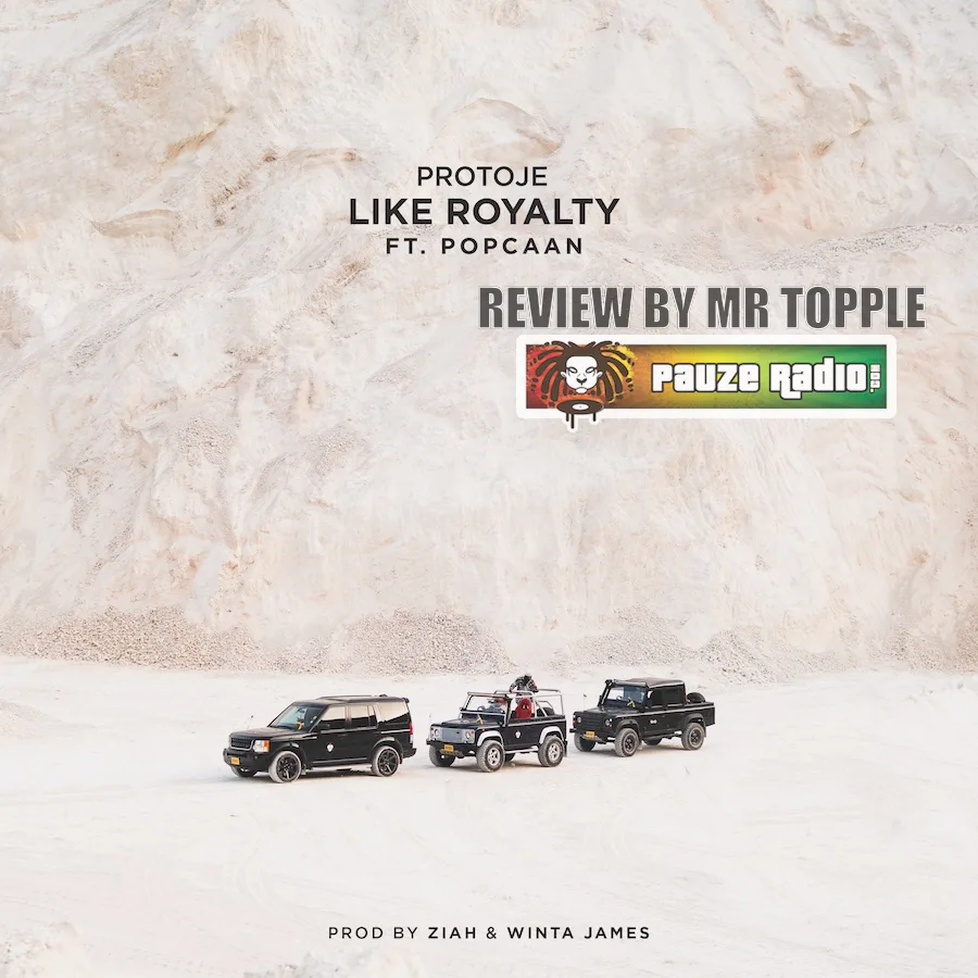 Protoje ft Popcaan – Like Royalty