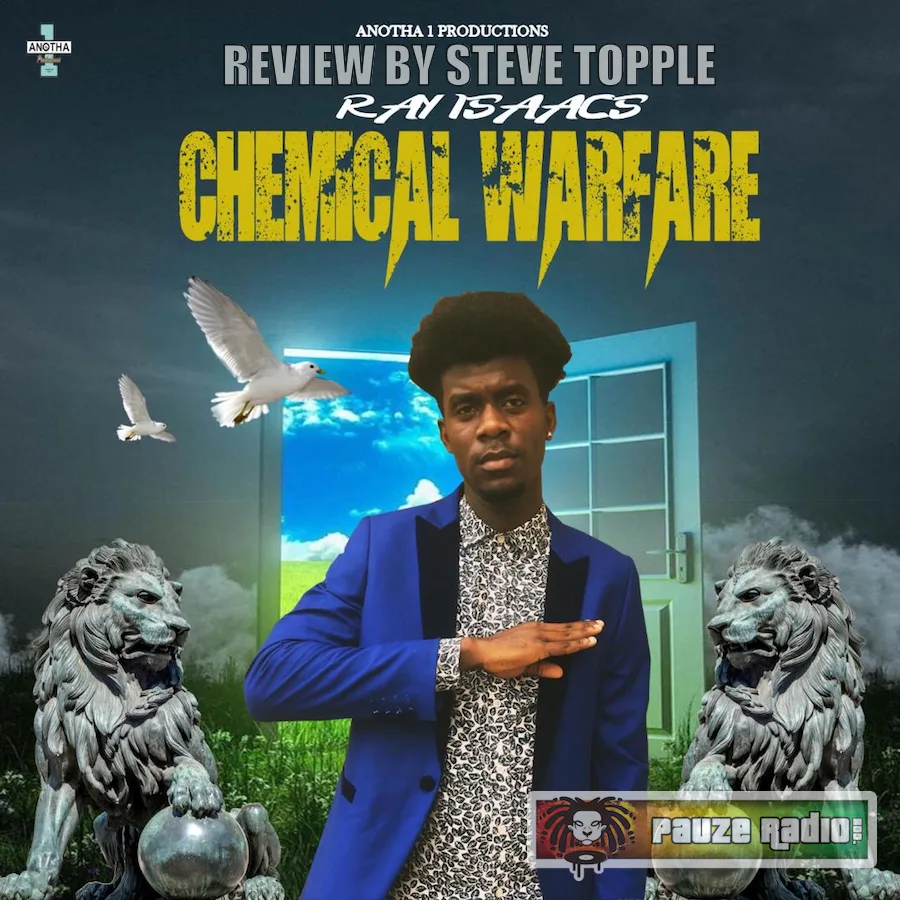 Ray Isaacs – Chemical Warfare