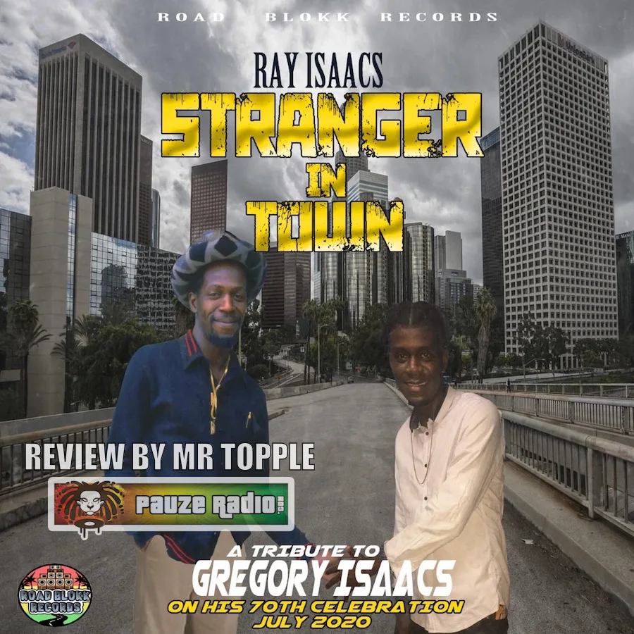 Ray Isaacs – Stranger In Town