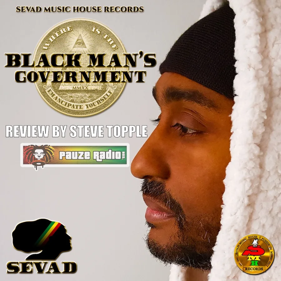 Sevad – Black Man's Government