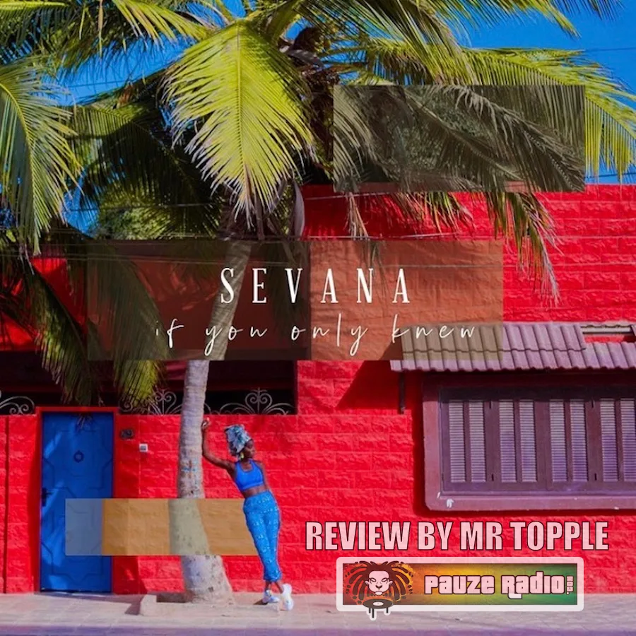 Sevana – If You Only Knew