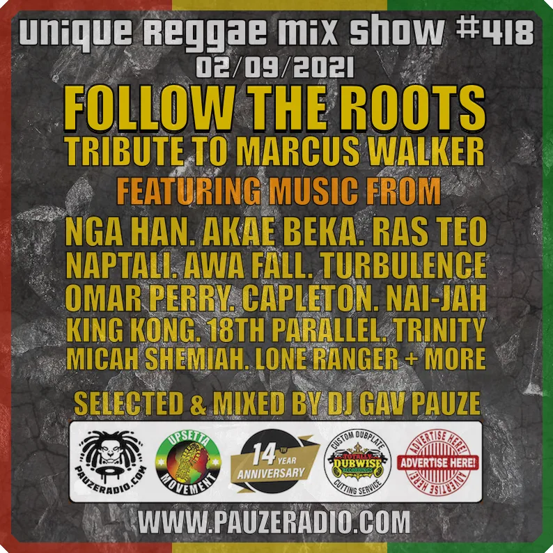 Follow The Roots: Tribute To Marcus Walker