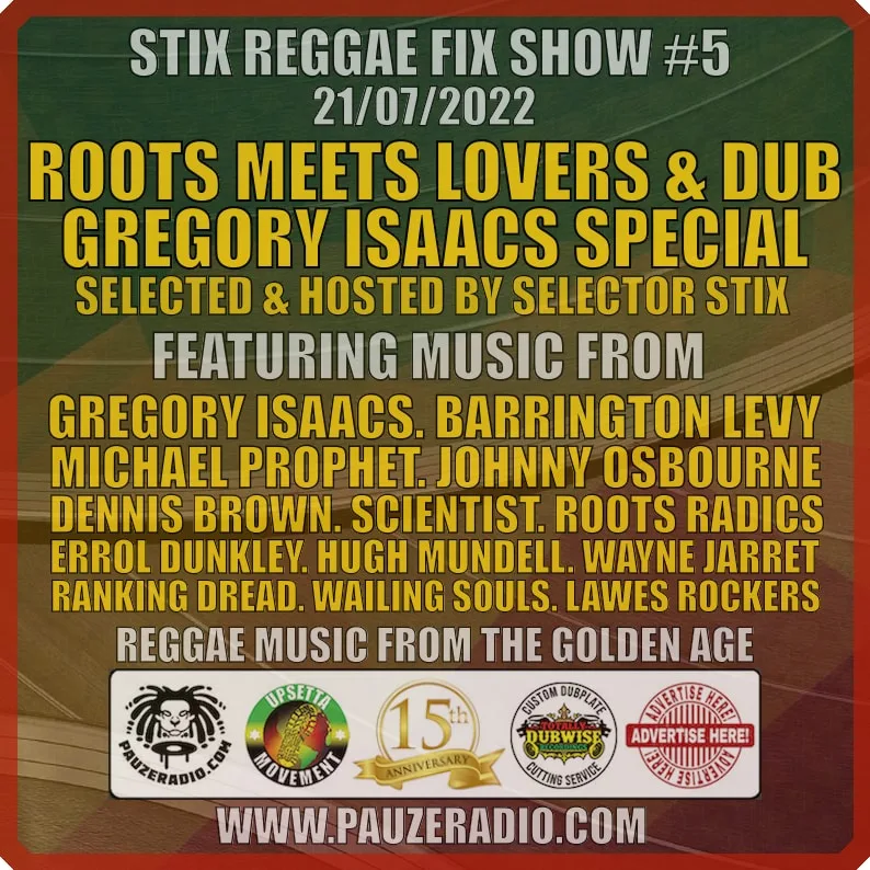 Roots meets Lovers & Dub + Gregory Isaacs Special
