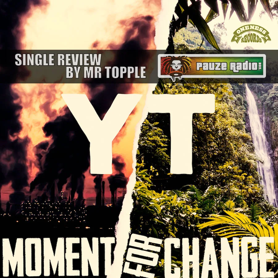 YT – Moment For Change