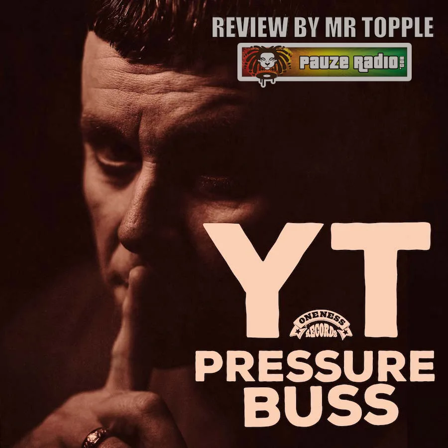 YT – Pressure Buss